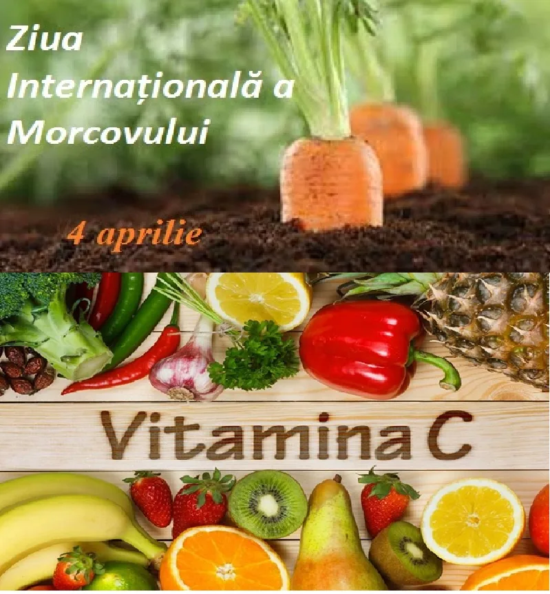 4 aprilie - Ziua internațională a vitaminei C şi a morcovului