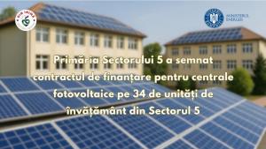 34 de unități de învățământ din sectororul 5 vor avea centrale fotovoltaice