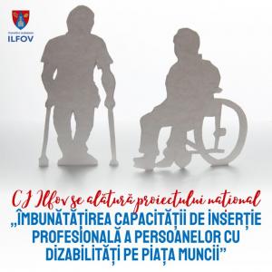 Județul Ilfov se alătură proiectului national pentru integrarea profesională a persoanelor cu dizabilități